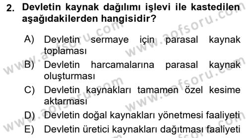 Kamu Maliyesi Dersi 2018 - 2019 Yılı (Final) Dönem Sonu Sınav Soruları 2. Soru