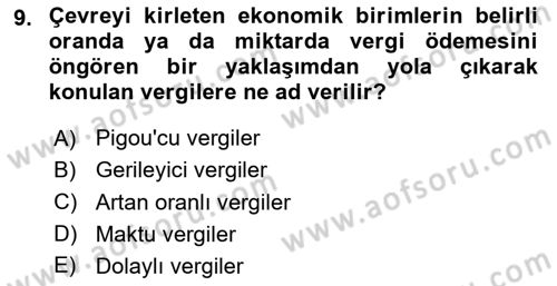 Kamu Maliyesi Dersi 2019 - 2020 Yılı (Vize) Ara Sınav Soruları 9. Soru