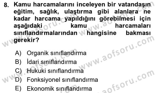 Kamu Maliyesi Dersi 2019 - 2020 Yılı (Final) Dönem Sonu Sınav Soruları 8. Soru