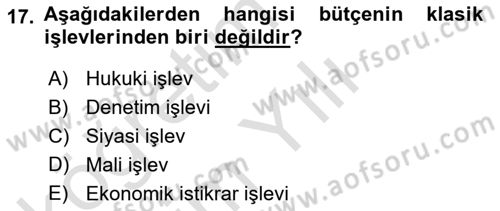 Kamu Maliyesi Dersi 2020 - 2021 Yılı Yaz Okulu Sınav Soruları 17. Soru