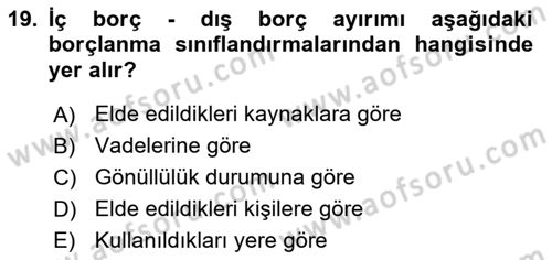 Kamu Maliyesi Dersi 2020 - 2021 Yılı Yaz Okulu Sınav Soruları 19. Soru