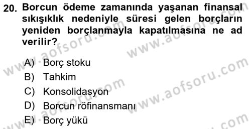 Kamu Maliyesi Dersi 2020 - 2021 Yılı Yaz Okulu Sınav Soruları 20. Soru
