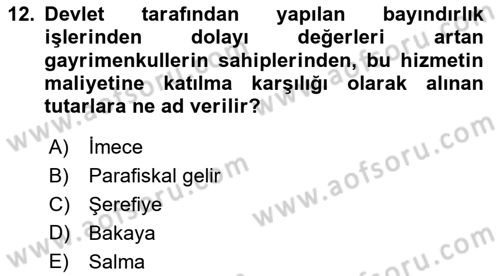 Kamu Maliyesi Dersi 2021 - 2022 Yılı (Final) Dönem Sonu Sınav Soruları 12. Soru