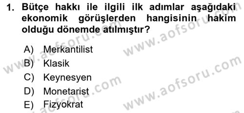 Kamu Maliyesi Dersi 2021 - 2022 Yılı Yaz Okulu Sınav Soruları 1. Soru