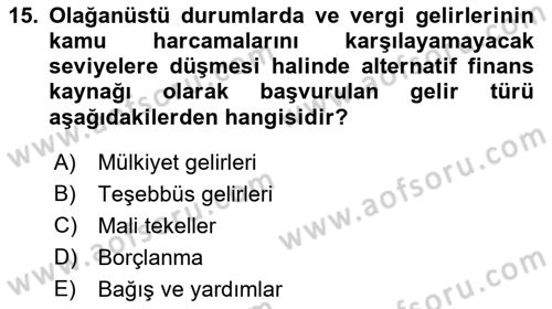 Kamu Maliyesi Dersi 2021 - 2022 Yılı Yaz Okulu Sınav Soruları 15. Soru