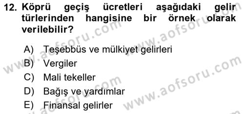 Kamu Maliyesi Dersi 2022 - 2023 Yılı (Final) Dönem Sonu Sınav Soruları 12. Soru