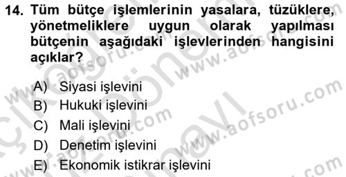 Kamu Maliyesi Dersi 2022 - 2023 Yılı (Final) Dönem Sonu Sınav Soruları 14. Soru