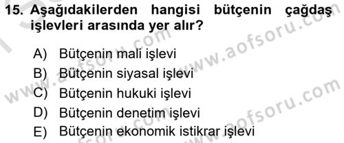 Kamu Maliyesi Dersi 2022 - 2023 Yılı (Final) Dönem Sonu Sınav Soruları 15. Soru