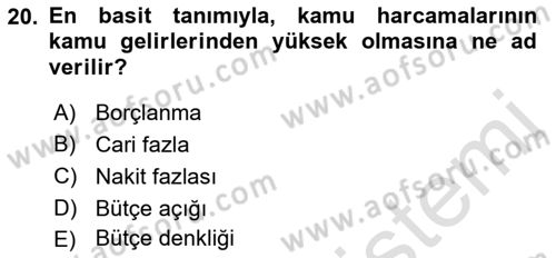 Kamu Maliyesi Dersi 2022 - 2023 Yılı (Final) Dönem Sonu Sınav Soruları 20. Soru