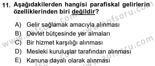 Kamu Maliyesi Dersi 2023 - 2024 Yılı (Final) Dönem Sonu Sınav Soruları 11. Soru