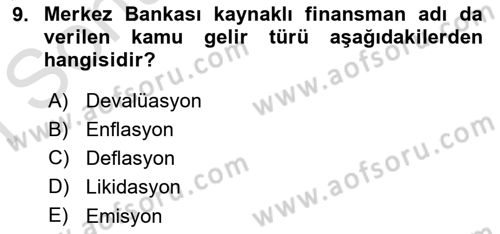Kamu Maliyesi Dersi 2023 - 2024 Yılı (Final) Dönem Sonu Sınav Soruları 9. Soru