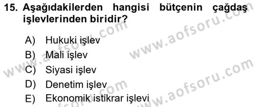 Kamu Maliyesi Dersi 2023 - 2024 Yılı Yaz Okulu Sınav Soruları 15. Soru