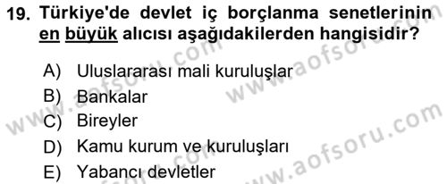 Kamu Maliyesi Dersi 2023 - 2024 Yılı Yaz Okulu Sınav Soruları 19. Soru