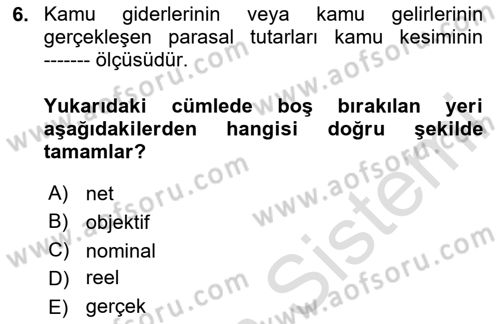 Kamu Maliyesi Dersi 2023 - 2024 Yılı Yaz Okulu Sınav Soruları 6. Soru