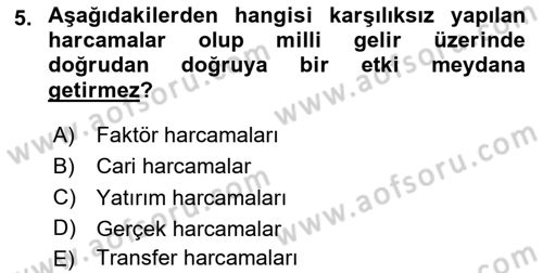 Kamu Maliyesi Dersi 2024 - 2025 Yılı (Final) Dönem Sonu Sınav Soruları 5. Soru