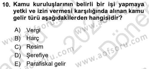 Kamu Maliyesi Dersi 2025 - 2026 Yılı (Final) Dönem Sonu Sınav Soruları 10. Soru