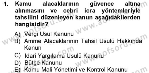 Genel Vergi Hukuku Dersi 2012 - 2013 Yılı (Vize) Ara Sınav Soruları 1. Soru