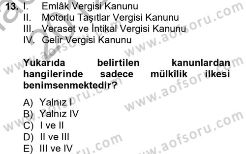 Genel Vergi Hukuku Dersi 2012 - 2013 Yılı (Vize) Ara Sınav Soruları 13. Soru