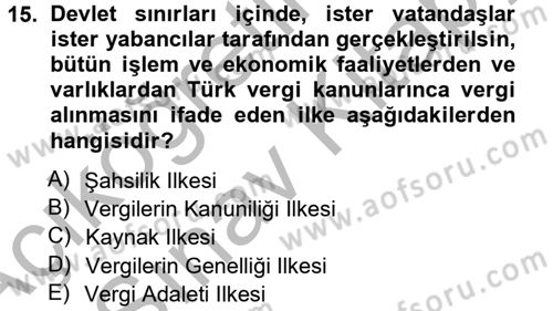 Genel Vergi Hukuku Dersi 2012 - 2013 Yılı (Vize) Ara Sınav Soruları 15. Soru