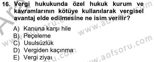 Genel Vergi Hukuku Dersi 2012 - 2013 Yılı (Vize) Ara Sınav Soruları 16. Soru