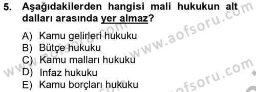 Genel Vergi Hukuku Dersi 2012 - 2013 Yılı (Vize) Ara Sınav Soruları 5. Soru