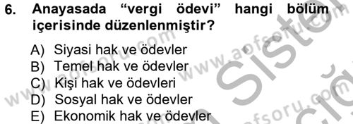 Genel Vergi Hukuku Dersi 2012 - 2013 Yılı (Vize) Ara Sınav Soruları 6. Soru