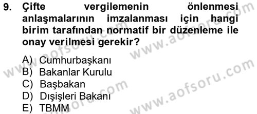 Genel Vergi Hukuku Dersi 2012 - 2013 Yılı (Vize) Ara Sınav Soruları 9. Soru