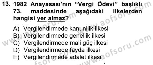 Genel Vergi Hukuku Dersi 2012 - 2013 Yılı (Final) Dönem Sonu Sınav Soruları 13. Soru