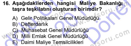 Genel Vergi Hukuku Dersi 2012 - 2013 Yılı (Final) Dönem Sonu Sınav Soruları 16. Soru