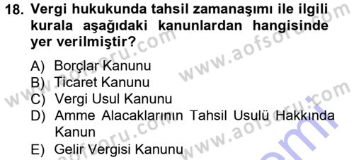 Genel Vergi Hukuku Dersi 2012 - 2013 Yılı (Final) Dönem Sonu Sınav Soruları 18. Soru