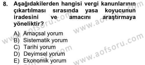 Genel Vergi Hukuku Dersi 2012 - 2013 Yılı (Final) Dönem Sonu Sınav Soruları 8. Soru