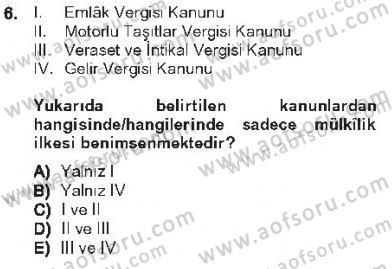 Genel Vergi Hukuku Dersi 2012 - 2013 Yılı Tek Ders Sınav Soruları 6. Soru