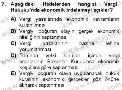 Genel Vergi Hukuku Dersi 2012 - 2013 Yılı Tek Ders Sınav Soruları 7. Soru