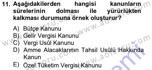 Genel Vergi Hukuku Dersi 2013 - 2014 Yılı (Vize) Ara Sınav Soruları 11. Soru