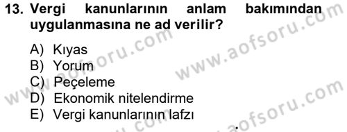 Genel Vergi Hukuku Dersi 2013 - 2014 Yılı (Vize) Ara Sınav Soruları 13. Soru