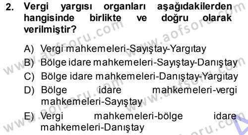 Genel Vergi Hukuku Dersi 2013 - 2014 Yılı (Vize) Ara Sınav Soruları 2. Soru