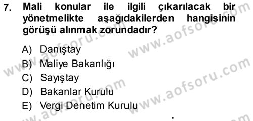 Genel Vergi Hukuku Dersi 2013 - 2014 Yılı (Vize) Ara Sınav Soruları 7. Soru