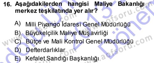 Genel Vergi Hukuku Dersi 2013 - 2014 Yılı (Final) Dönem Sonu Sınav Soruları 16. Soru