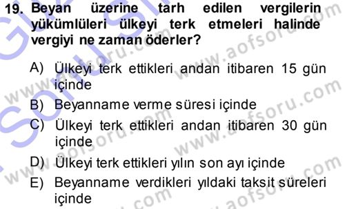 Genel Vergi Hukuku Dersi 2013 - 2014 Yılı (Final) Dönem Sonu Sınav Soruları 19. Soru