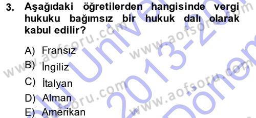 Genel Vergi Hukuku Dersi 2013 - 2014 Yılı (Final) Dönem Sonu Sınav Soruları 3. Soru