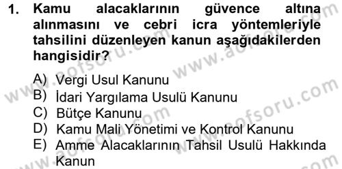 Genel Vergi Hukuku Dersi 2013 - 2014 Yılı Tek Ders Sınav Soruları 1. Soru