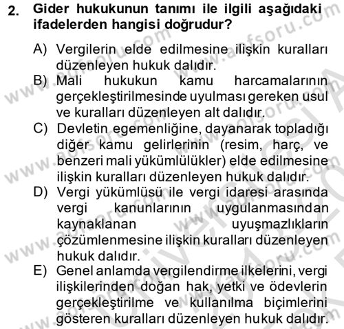 Genel Vergi Hukuku Dersi 2013 - 2014 Yılı Tek Ders Sınav Soruları 2. Soru