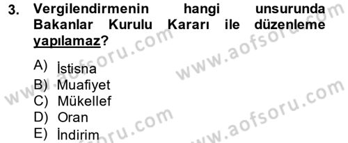 Genel Vergi Hukuku Dersi 2013 - 2014 Yılı Tek Ders Sınav Soruları 3. Soru