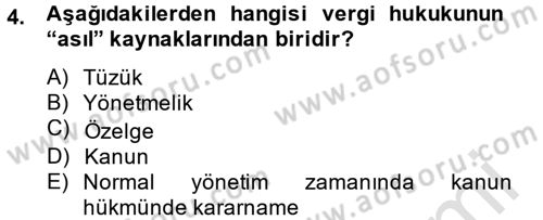 Genel Vergi Hukuku Dersi 2013 - 2014 Yılı Tek Ders Sınav Soruları 4. Soru