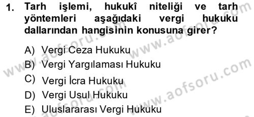 Genel Vergi Hukuku Dersi 2014 - 2015 Yılı (Vize) Ara Sınav Soruları 1. Soru