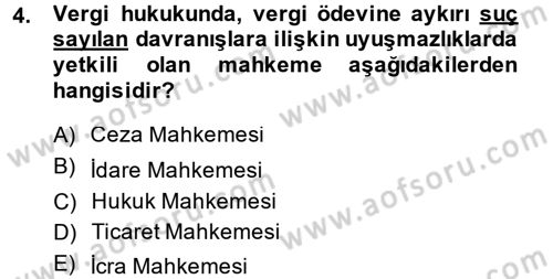 Genel Vergi Hukuku Dersi 2014 - 2015 Yılı (Vize) Ara Sınav Soruları 4. Soru
