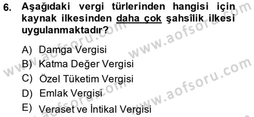 Genel Vergi Hukuku Dersi 2014 - 2015 Yılı (Final) Dönem Sonu Sınavı 6. Soru