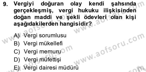 Genel Vergi Hukuku Dersi 2014 - 2015 Yılı Tek Ders Sınav Soruları 9. Soru