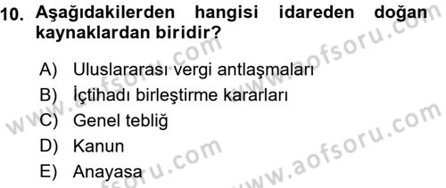 Genel Vergi Hukuku Dersi 2015 - 2016 Yılı (Vize) Ara Sınav Soruları 10. Soru