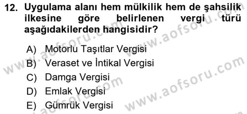 Genel Vergi Hukuku Dersi 2015 - 2016 Yılı (Vize) Ara Sınav Soruları 12. Soru